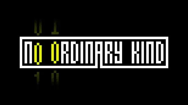 NO ORDINARY KIND